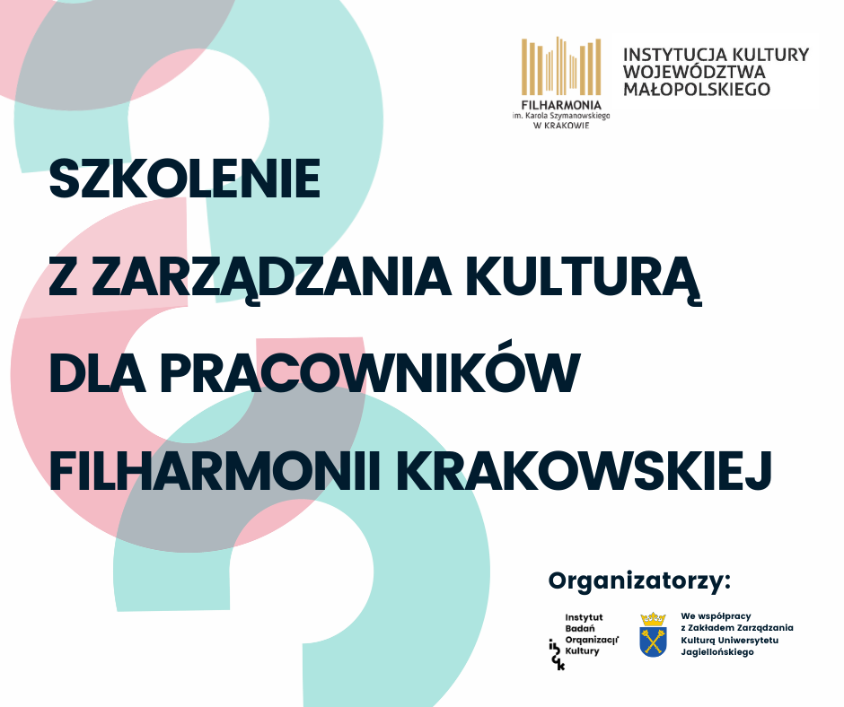 Szkolenie z zarządzania kulturą dla pracowników Filharmonii Krakowskiej