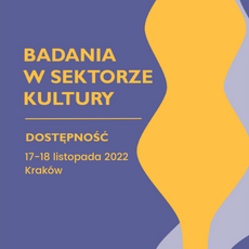 Badania w sektorze kultury. Dostępność 2022