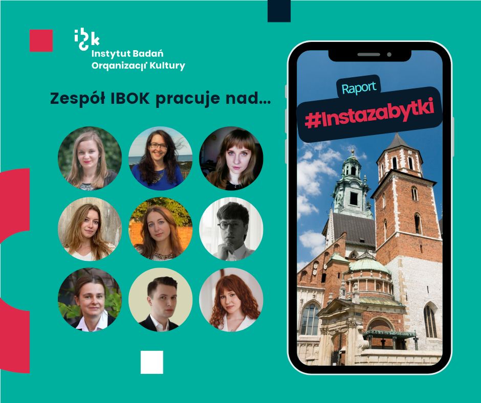 Zespół IBOK pracuje nad raportem #Instazabytki