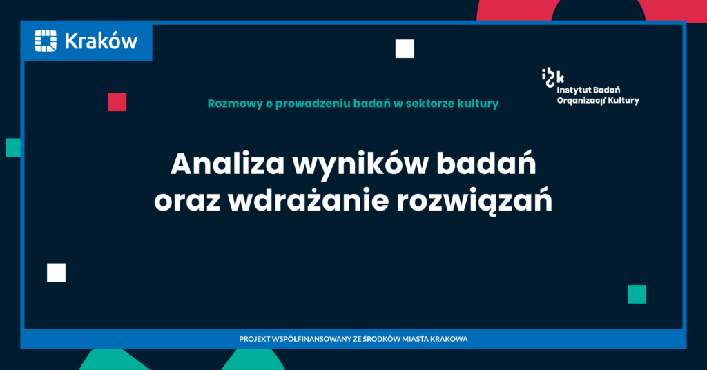 Analiza wyników badań oraz wdrażanie rozwiązań