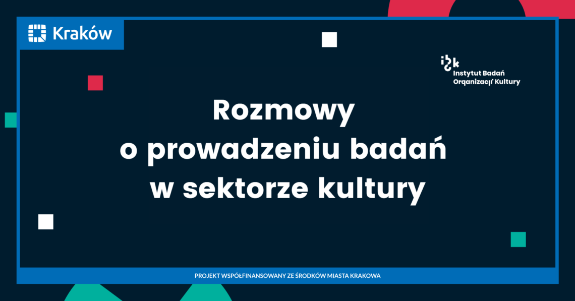 Rozmowy o prowadzeniu badań w sektorze kultury