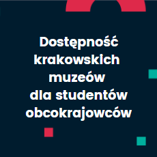 Dostępność krakowskich muzeów dla studentów obcokrajowców
