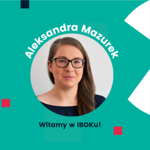 Aleksandra Mazurek - witamy w IBOKu