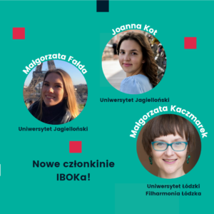 Nowe członkinie IBOKa: Joanna Kot, Małgorzata Fałda, Małgorzata Kaczmarek