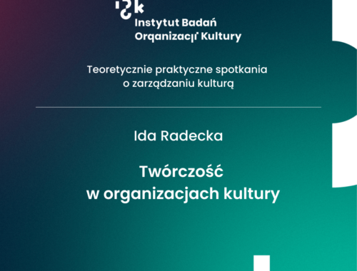 Twórczość w organizacjach kultury