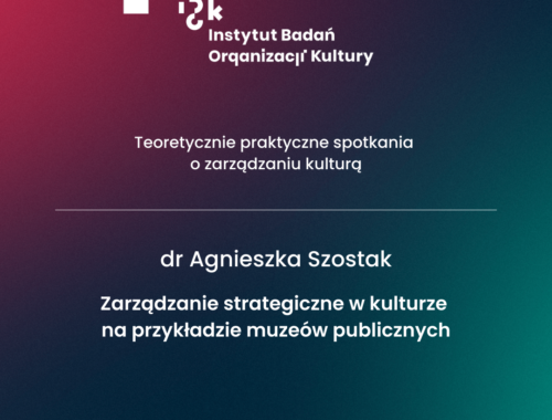 Zarządzanie strategiczne w kulturze na przykładzie muzeów