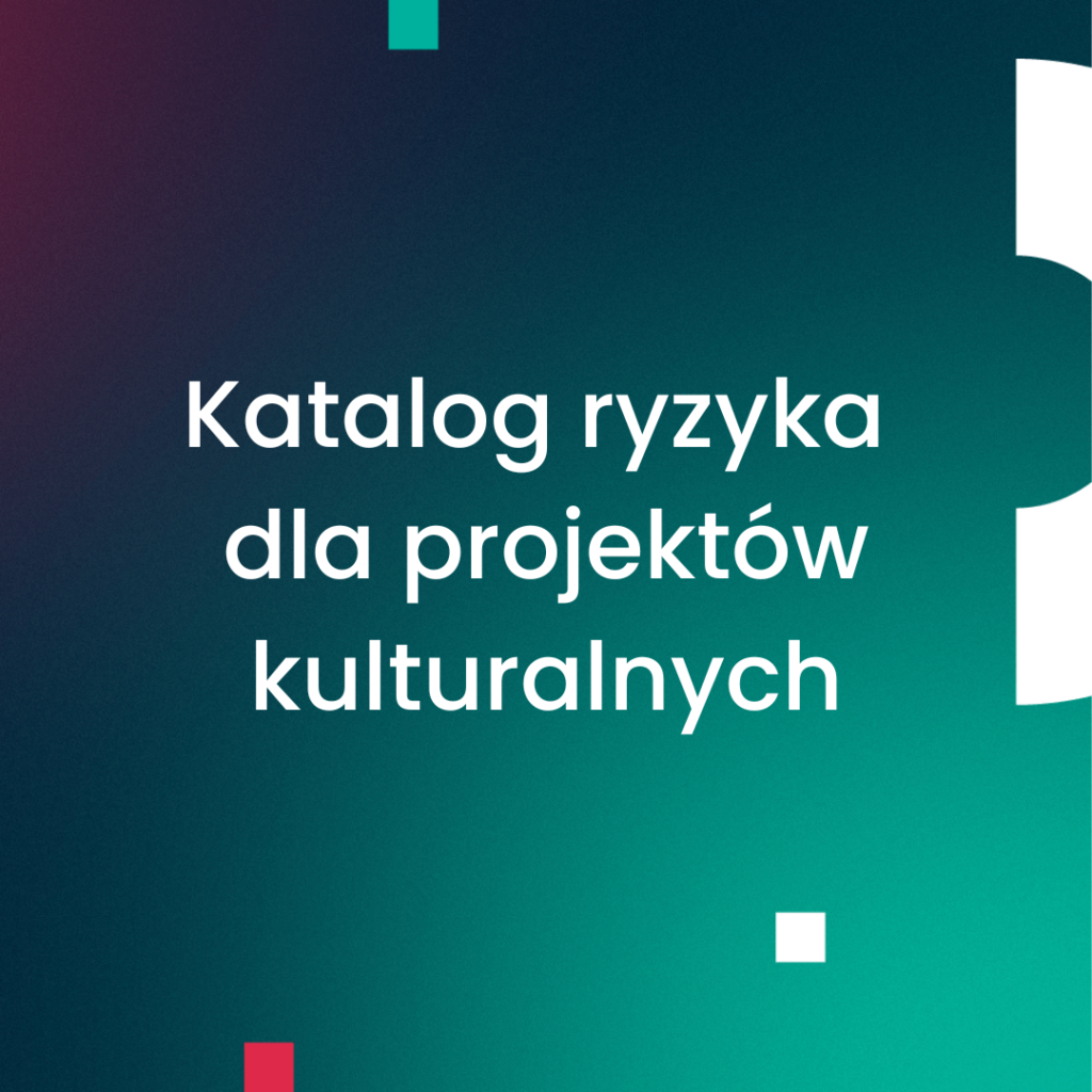 Katalog ryzyka dla projektów kulturalnych