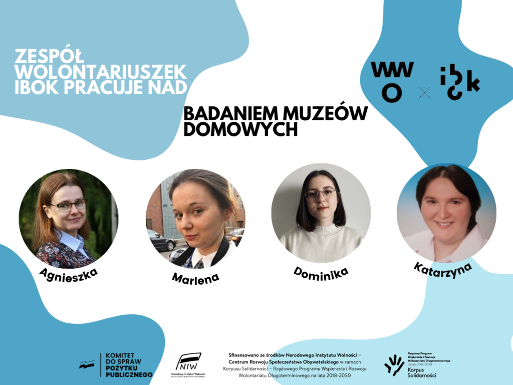 Zespół wolontariuszek IBOK pracuje nad Badaniem Muzeów Domowych: Agnieszka, Marlena, Dominika, Katarzyna