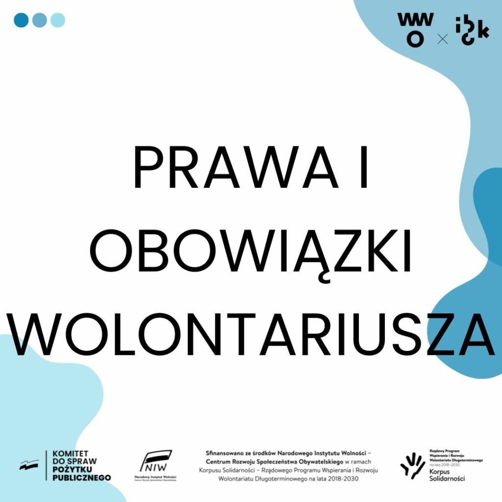 PRAWA I OBOWIĄZKI WOLONATRIUSZA