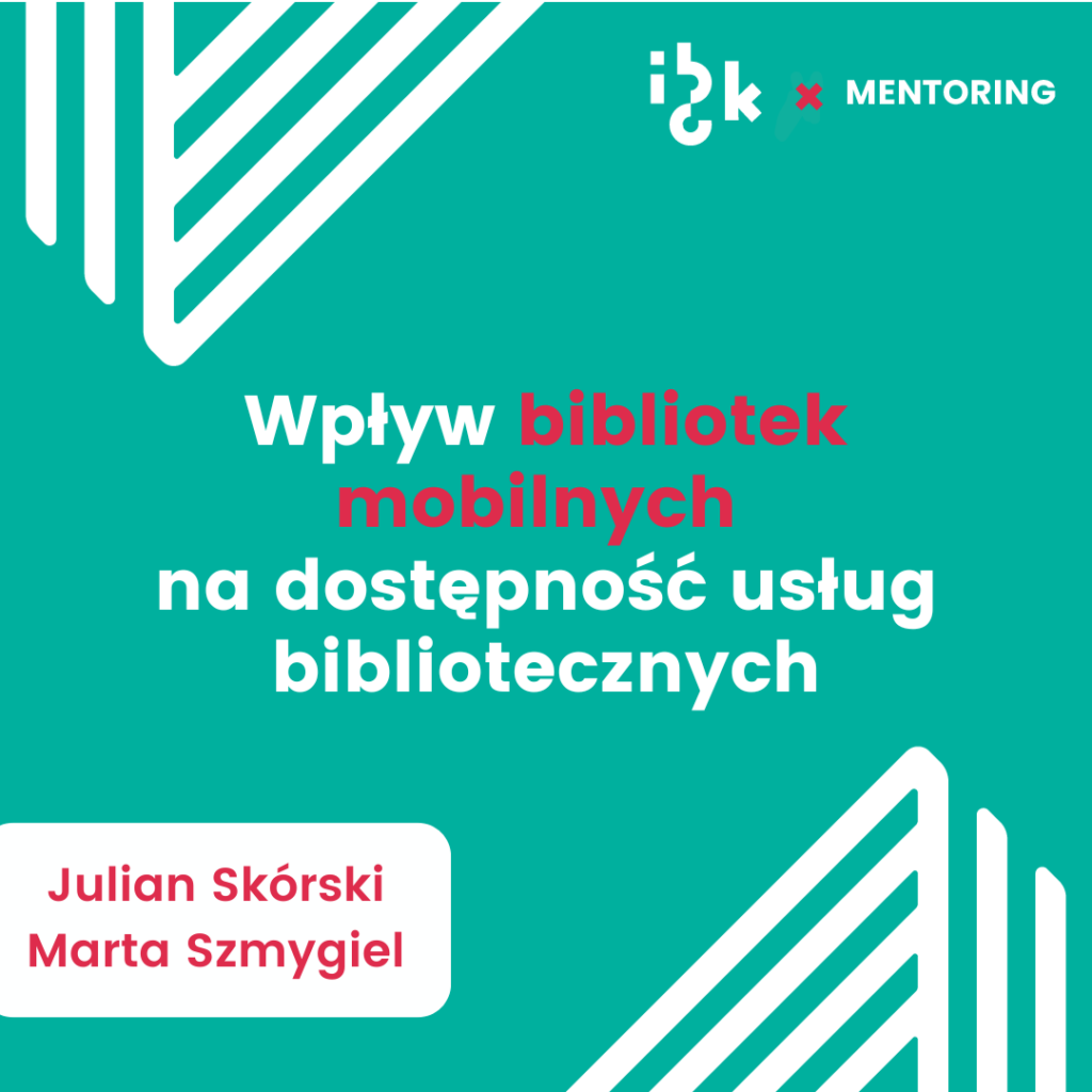 Wpływ bibliotek mobilnych na dostępność usług bibliotecznych