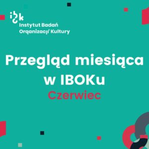 Przegląd miesiąca w IBOKu czerwiec 2026