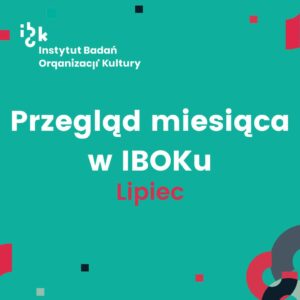 Przegląd miesiąca w IBOKu - lipiec
